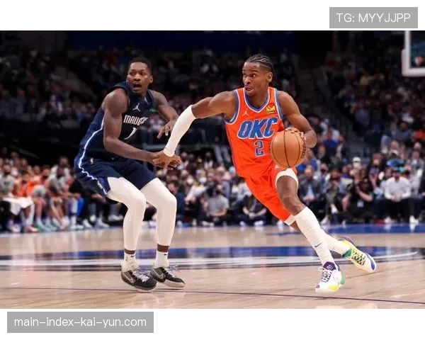 戴格诺特冲突后调整防守对位 亚历山大主防库利巴利奏效